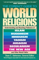 The Compact Guide To World Religions 1556617046 Book Cover