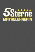 5 Sterne Mathelehrerin: Praktischer Wochenplaner f�r ein ganzes Jahr - 15x23cm (ca. DIN A5) 1075058139 Book Cover