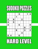 Sudoku Puzzles Hard Level: Sudoku Puzzles Book For Adults B084DL1LCT Book Cover