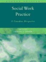 Social Work Practice: A Canadian Perspective 0130413941 Book Cover