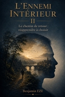 L'énnemi intérieur (French Edition) B0HFTVK3GX Book Cover
