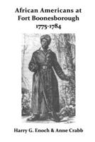 African Americans at Fort Boonesborough, 1775-1784 0359637647 Book Cover