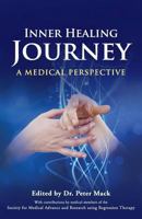 Inner Healing Journey - A Medical Perspective 0956788785 Book Cover