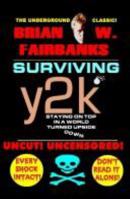 Surviving Y2K: Staying On Top In A World Turned Upside Down 1257876384 Book Cover