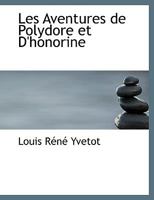 Les Aventures de Polydore et D'honorine 1116160641 Book Cover