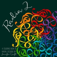 Radia 2: A Coloring Book of Radial Designs B0C9S3G1J4 Book Cover