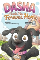 Dasha Finds Her Forever Home (Bosco & Dasha) B0FMLZ7R2V Book Cover