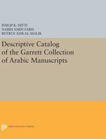 Descriptive Catalogue of the Garrett Collection: (persian, Turkish, Indic) 0691627789 Book Cover