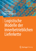 Logistische Modelle Der Innerbetrieblichen Lieferkette 3662707578 Book Cover