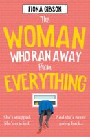 The Woman Who Ran Away from Everything: The hilarious and heart-warming read for 2024 0008494444 Book Cover