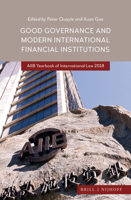 Good Governance and Modern International Financial Institutions: Aiib Yearbook of International Law 2018 9004398015 Book Cover