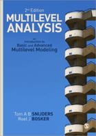 Multilevel Analysis: An Introduction to Basic and Advanced Multilevel Modeling 0761958908 Book Cover