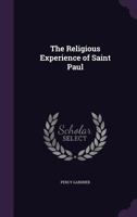 The Religious Experience of Saint Paul 0548716021 Book Cover