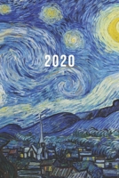 2020: ENE - DIC Planificador Semanal 1 Semana en 2 P�ginas Agenda Semana Vista Calendario Organizador Anual A5 Planner Van Gogh La Noche Estrellada 1676293000 Book Cover