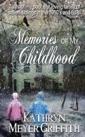 Memories of My Childhood 153965527X Book Cover