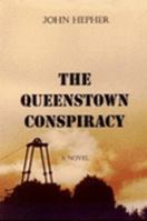 The Queenstown Conspiracy 141162758X Book Cover