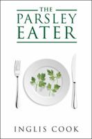 The Parsley Eater 1546243801 Book Cover