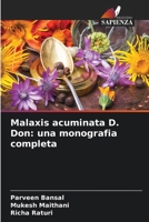 Malaxis acuminata D. Don: una monografia completa 6205338610 Book Cover