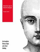 Deductive Logic in Natural Language (The Broadview Library of Logic and Critical Thinking) 1551114453 Book Cover
