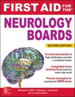 First Aid for the Neurology Boards 0071837418 Book Cover