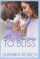 Our Journey To Bliss B08S9QT8QR Book Cover