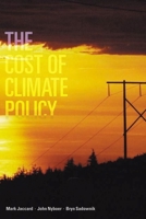 The Cost of Climate Policy 0774809515 Book Cover