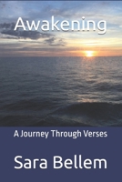 Awakening: A Journey Through Verses, B0DVSXSGK4 Book Cover