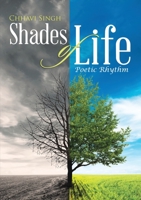 Shades of Life: Poetic Rhythm 1483461351 Book Cover