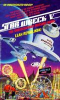 Star Wreck V: The Undiscovered Nursing Home 0312951221 Book Cover