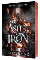 Of Ash and Iron: A Viking Fae Fantasy Romance (Flame Cursed Fae) B0HBCQXMTX Book Cover