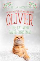 Oliver: The Cat Who Saved Christmas 1250108470 Book Cover