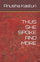 THUS SHE SPOKE AND MORE B0GV43GT6W Book Cover