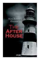 The After House: A Story of Love, Mystery and a Private Yacht B000E60X70 Book Cover