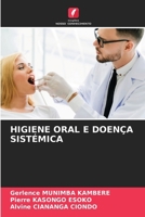 Higiene Oral E Doença Sistémica (Portuguese Edition) 6209939929 Book Cover