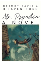 Mr. Psychic: A Novel 1957125071 Book Cover