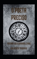 O Poeta Preciso (2008): Poemas Selecionados B0C9S7PH55 Book Cover