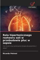 Rola hipertonicznego roztworu soli w przebudowie pluc w sepsie (Polish Edition) 6208600685 Book Cover