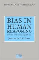 BIAS IN HUMAN REASON:SEE PB ED (Essays in Cognitive Psychology) 0863771564 Book Cover