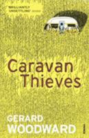 Caravan Thieves 0099474778 Book Cover