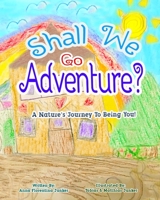 Shall We Go Adventure? B08L69SXNY Book Cover