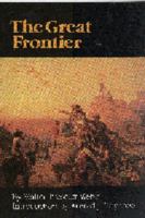 The Great Frontier 0803297114 Book Cover