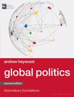 Global Politics, 2nd Edition (Palgrave Foundations Series) 1403989826 Book Cover
