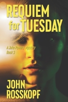Requiem for Tuesday B0FK5R3F9W Book Cover