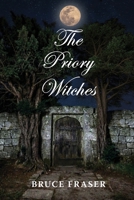 The Priory Witches 1988915589 Book Cover
