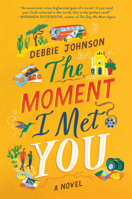 The Moment I Met You 0063003694 Book Cover