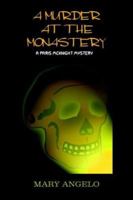 A MURDER AT THE MONASTERY: A PARIS MCKNIGHT MYSTERY (Paris McKnight Mysteries 1418453633 Book Cover