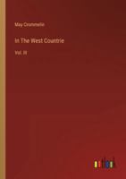 In The West Countrie: Vol. III 3385319552 Book Cover