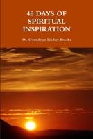 40 Days of Spiritual Inspiration 1387509373 Book Cover