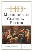 Historical Dictionary of Music of the Classical Period 0810871831 Book Cover