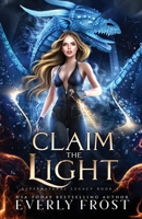 Claim the Light: Supernatural Legacy 4 0645541559 Book Cover